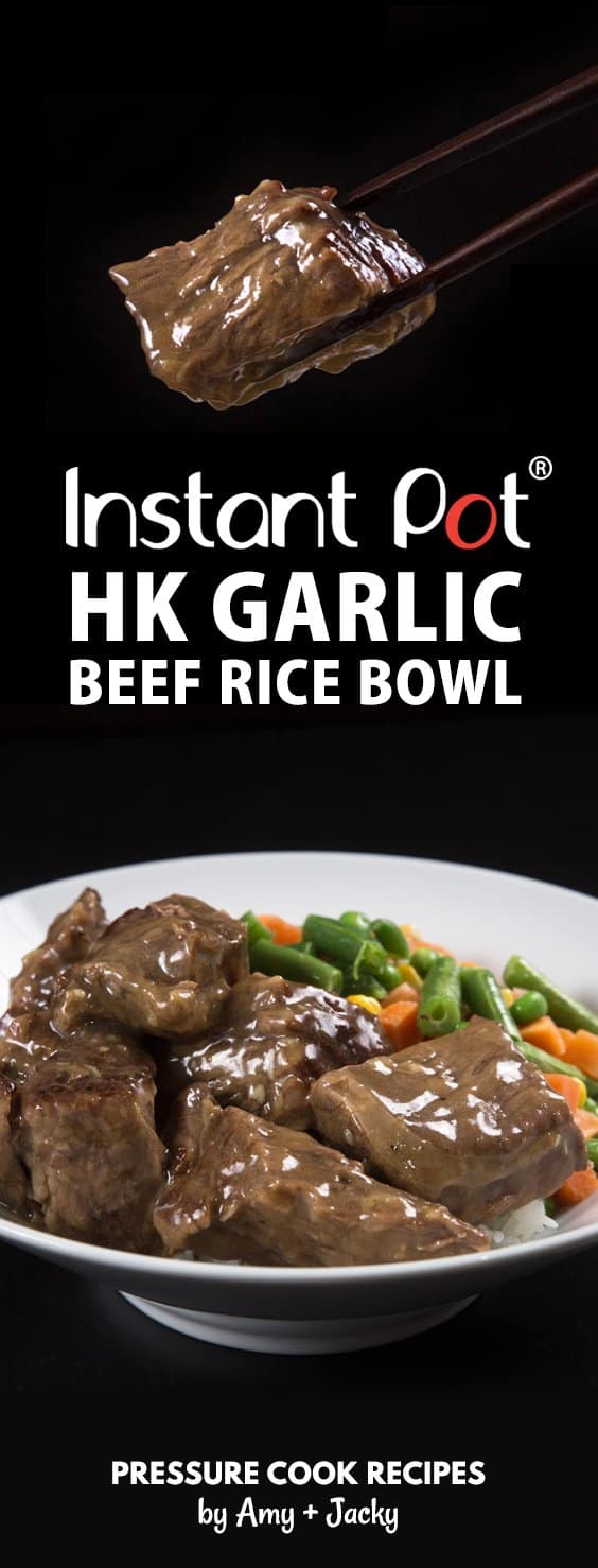 Easy Instant Pot HK Garlic Beef Rice Bowl in pressure cooker: Comforting One Pot Meal with Pot-in-Pot rice, tender beef in fragrant garlic sauce.