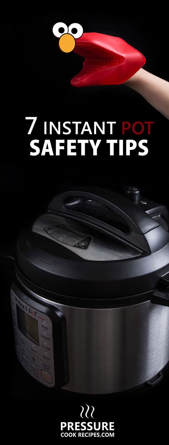 Instant Pot Pressure Cooker Safety Tips