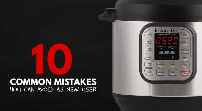 Avoid these 10 Most Common Mistakes by New Instant Pot Users will save you some stress & frustrations in using your Instant Pot Electric Pressure Cooker!