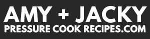 Instant Pot Recipes By Amy + Jacky